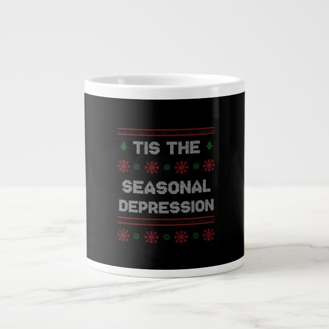 Tis Seasonal Depression Meme Quote Large Coffee Mug (Front)