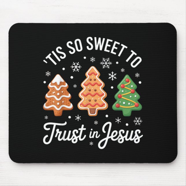 Tis So Sweet To Trust In Jesus - Festive Christian Mouse Pad (Front)