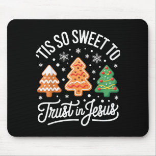 Tis So Sweet To Trust In Jesus For Faithful Christ Mouse Pad