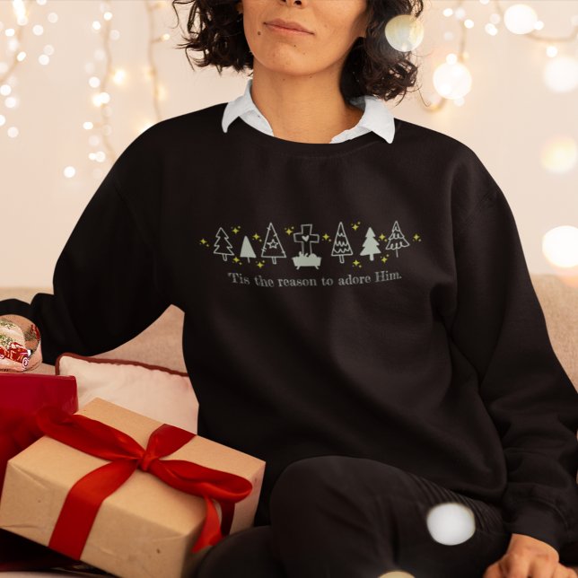 TIS THE REASON Christian Christmas Nativity Black Sweatshirt (Creator Uploaded)