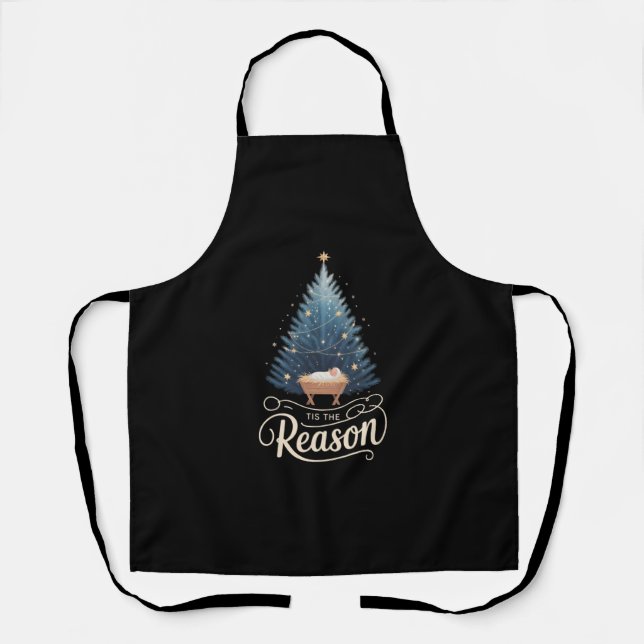 Tis The Reason Christian Religious Christmas Bible Apron (Front)