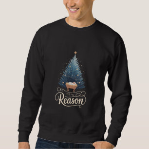 Tis The Reason Christian Religious Christmas Bible Sweatshirt