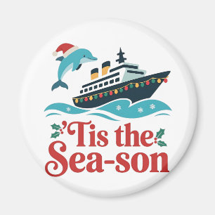tis the sea-son Funny Cruising Family Matching Magnet