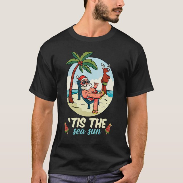 Tis The Sea Sun Christmas In July Beach Summer Chr T-Shirt (Front)