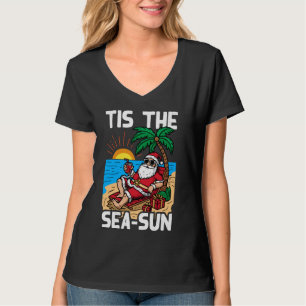 Tis The Sea-Sun Christmas In July Fun Summer Beach T-Shirt