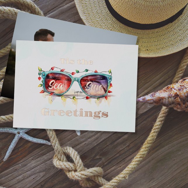 Tis the Sea Sun Greetings Sunglasses Photo Foil Holiday Card (Creator Uploaded)