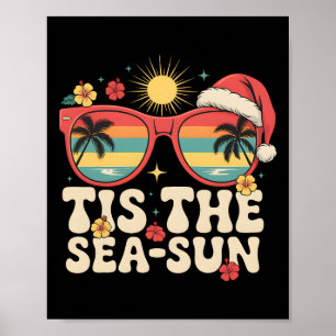 Tis The Sea Sun Groovy Christmas In July Summer Va Poster