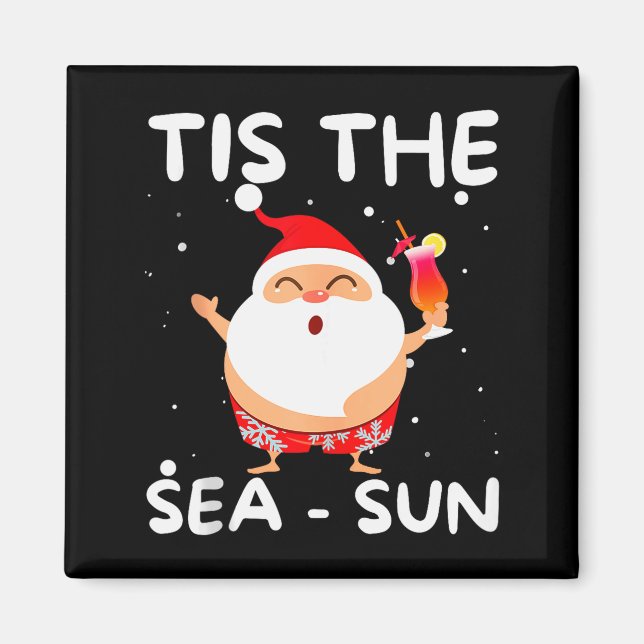 Tis The Sea Sun Santa Christmas In July Funny Sant Magnet (Front)