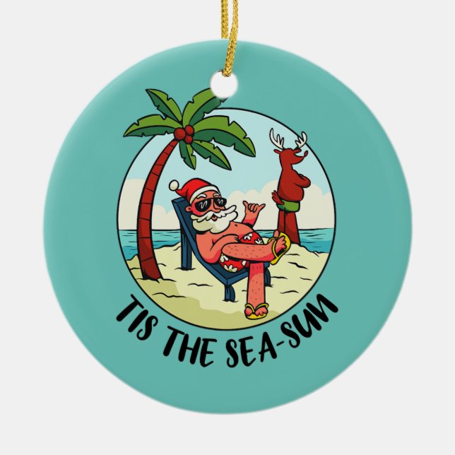Tis The Sea Sun Santa Claus Beach Summer Ceramic Ornament (Front)
