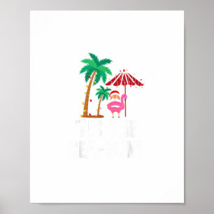 Tis The Sea-Sun Tropical Christmas Season Santa Fl Poster