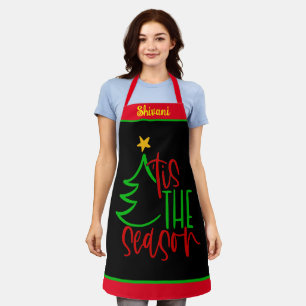 Tis The Season Apron - Christmas Gift Holiday