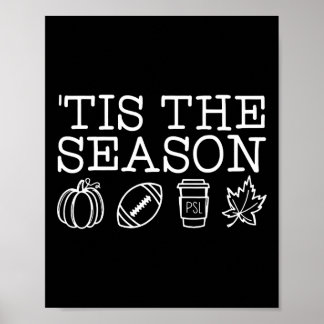 Tis the Season Autumn Pumpkins Cute Fall Leaves Me Poster
