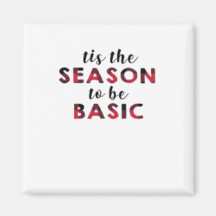 Tis The Season Basic Design Magnet