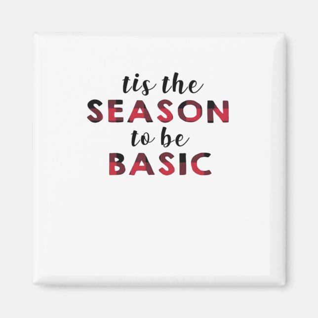 Tis The Season Basic Design Magnet (Front)