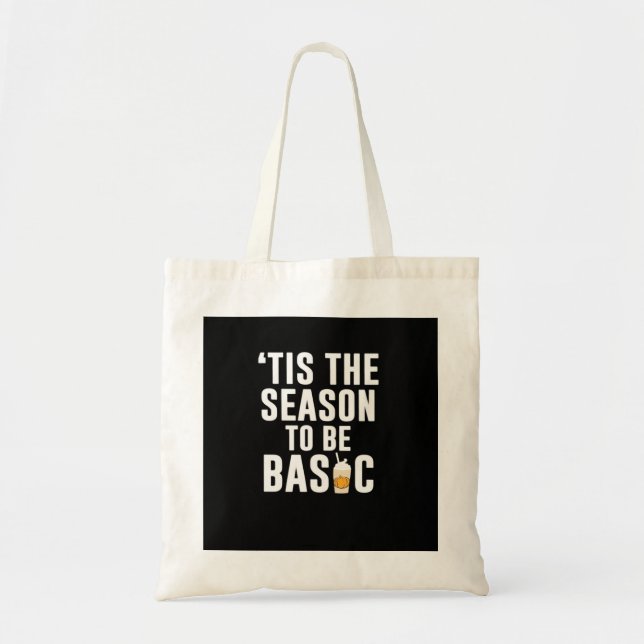Tis The Season Basic Tote Bag (Front)