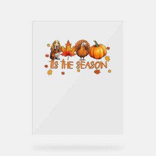 Tis The Season Basset Hound Dog Fall Thanksgiving Acrylic Sign