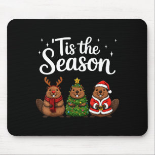 Tis The Season Beaver Christmas Santa  Mouse Pad