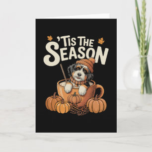 Tis The Season Bernedoodle Fall Coffee Autumn Pump Card