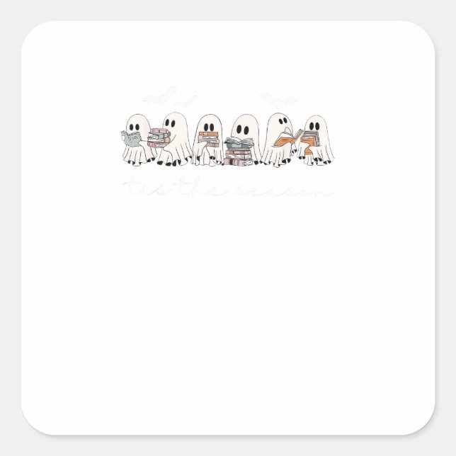 Tis The Season Boo Halloween Reading Books Lover T Square Sticker (Front)
