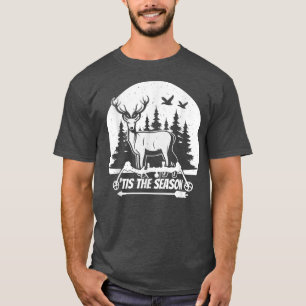 Tis the season Bow Hunting Deer Hunting Gift1061 T-Shirt