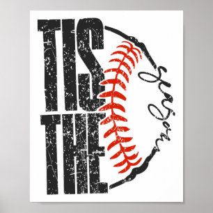 Tis The Season Bysebyll Softbyll Gifts For Men Wom Poster