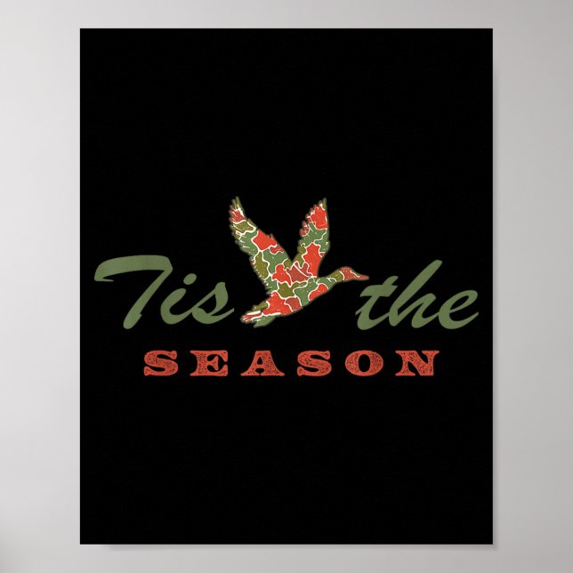 Tis The Season Camo Duck Christmas Xmas Holiday Me Poster (Front)