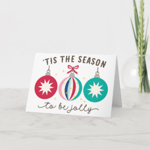 Tis The Season Card