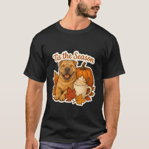Tis The Season Chinese Shar-Pei Dog Fall Autumn Pu T-Shirt