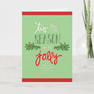 'Tis The Season! Christmas Card