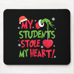 Tis The Season Christmas Funny My Students Stole M Mouse Pad