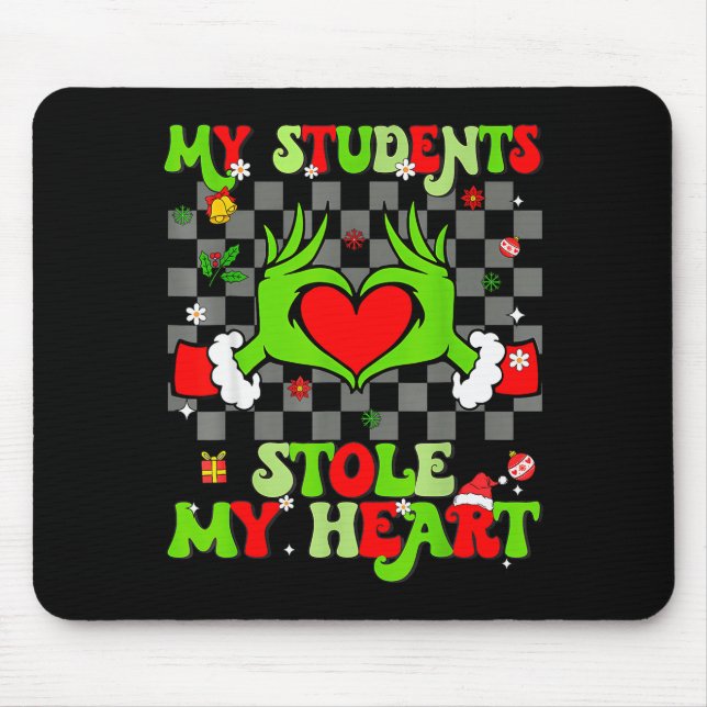 Tis The Season Christmas Funny My Students Stole M Mouse Pad (Front)