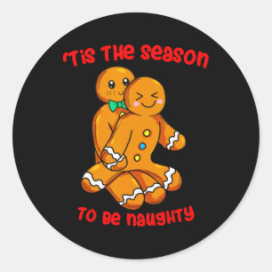 Tis The Season Christmas Gingerbread Couple Naught Classic Round Sticker