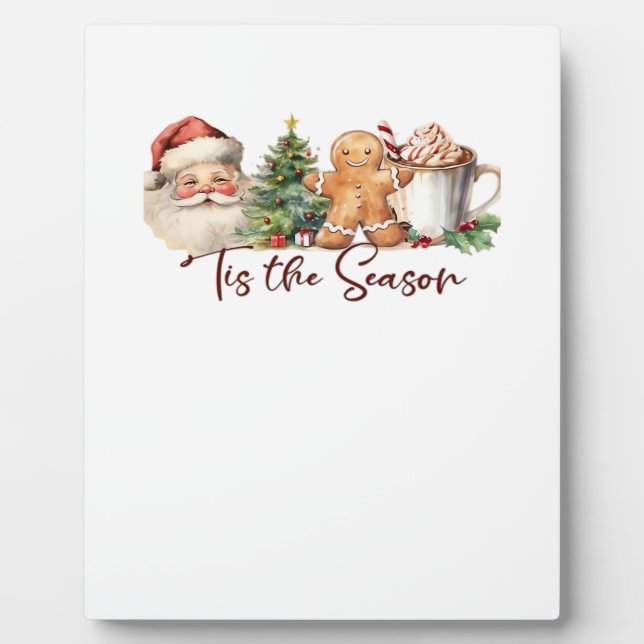 Tis The Season Christmas Holiday Apparel Funny Chr Plaque (Front)