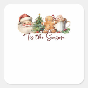 Tis The Season Christmas Holiday Apparel Funny Chr Square Sticker