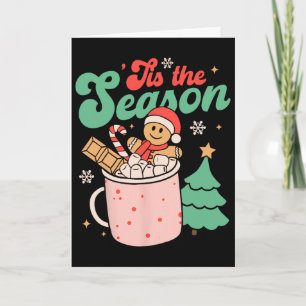 Tis The Season Christmas Hot Cocoa Gingerbread Coo Card