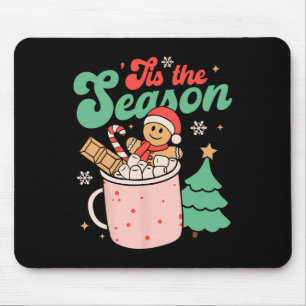 Tis The Season Christmas Hot Cocoa Gingerbread Coo Mouse Pad