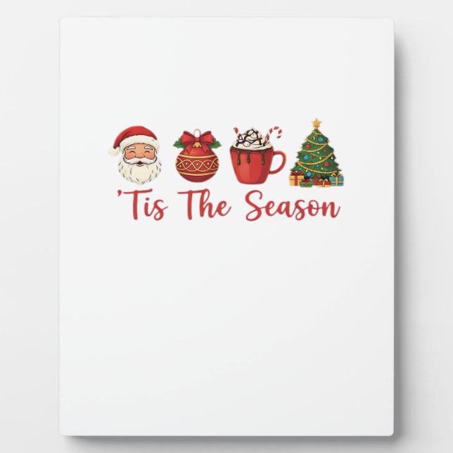 Tis The Season Christmas Santa Holiday Cheer Plaque (Front)