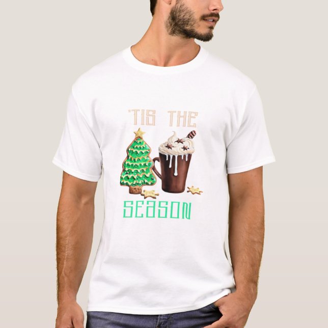 Tis The Season Christmas T-Shirt (Front)
