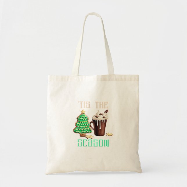 Tis The Season Christmas Tote Bag (Front)