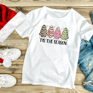 Tis the Season Christmas Tree Cake Modern Holiday T-Shirt