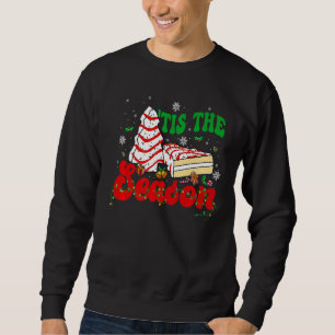 Tis' The Season Christmas Tree Cakes Debbie Groov Sweatshirt