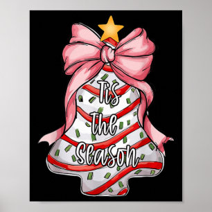 Tis The Season Christmas Tree Cakes Debbie Pink Co Poster