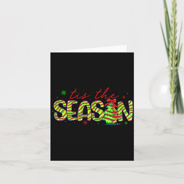 Tis The Season Christmas Tree For Women Men Mum Gi Card (Front)