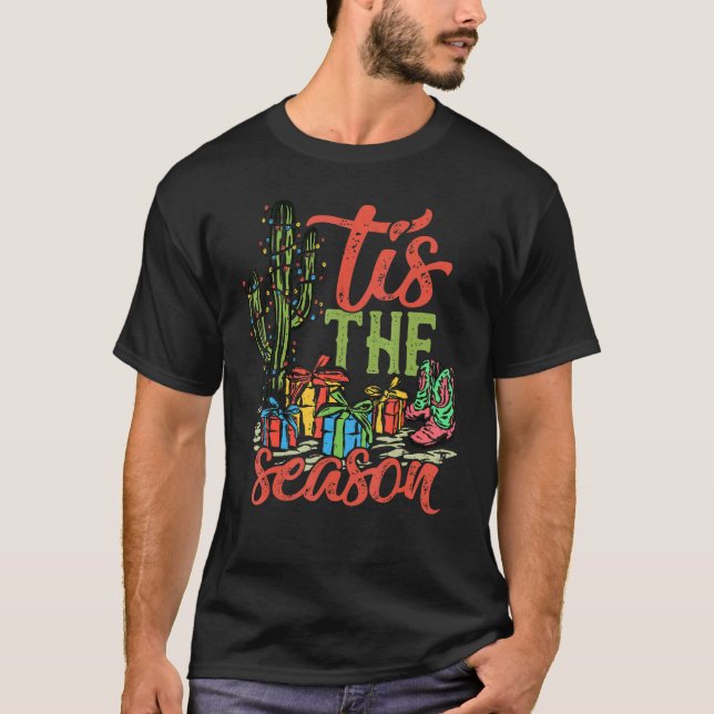 Tis' The Season Christmas Western Country T-Shirt (Front)