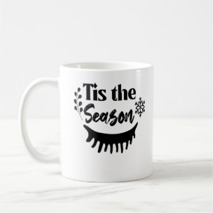 Tis The Season Classic Aesthetic Casual Coffee Mug