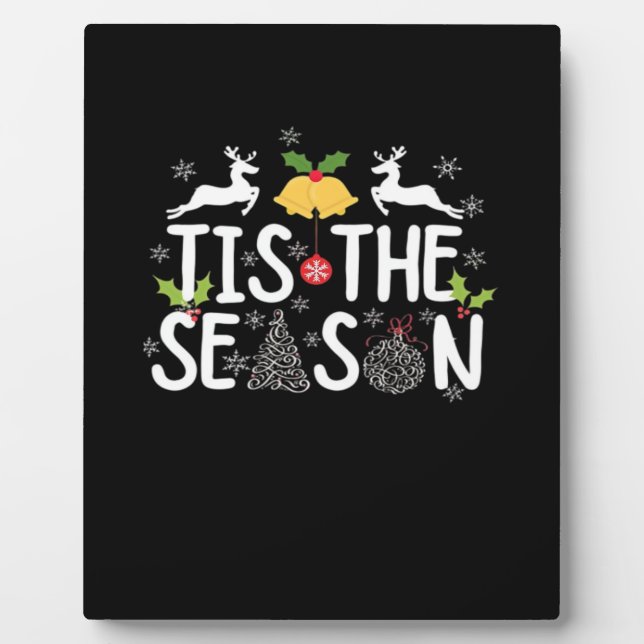 Tis The Season Classic Minimal Clean Plaque (Front)