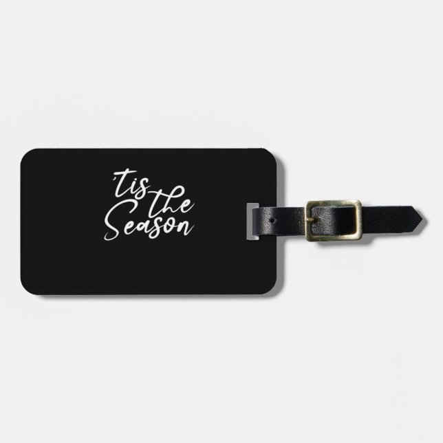 Tis The Season Classical Design Luggage Tag (Front Horizontal)