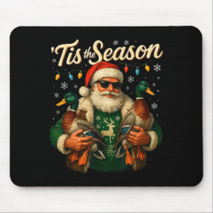 Tis The Season Cool Santa Duck Christmas Design  Mouse Pad
