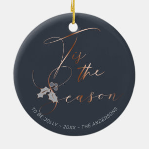 Tis the Season Copper Calligraphy Dusty Blue Ceramic Ornament