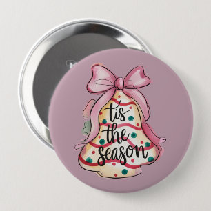 Tis The Season Coquette Bow Girly Pink Xmas Pie 10 Cm Round Badge